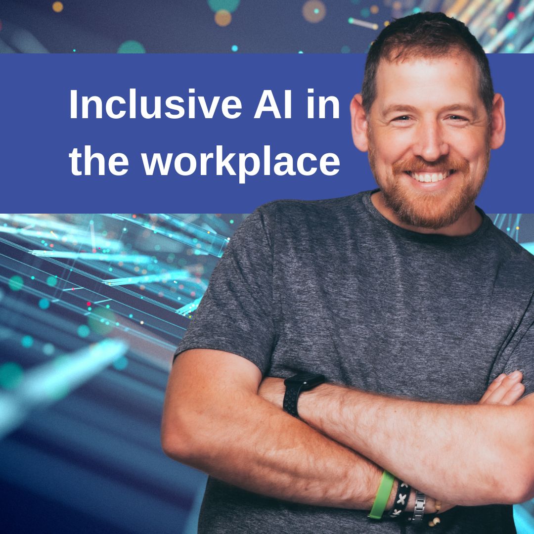 Inclusive AI in the workplace